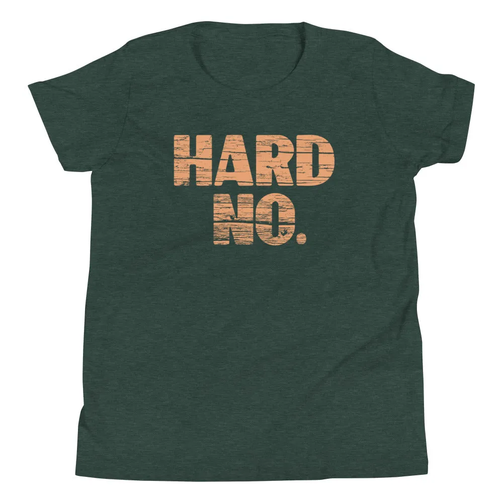 Hard No Kid's Youth Tee