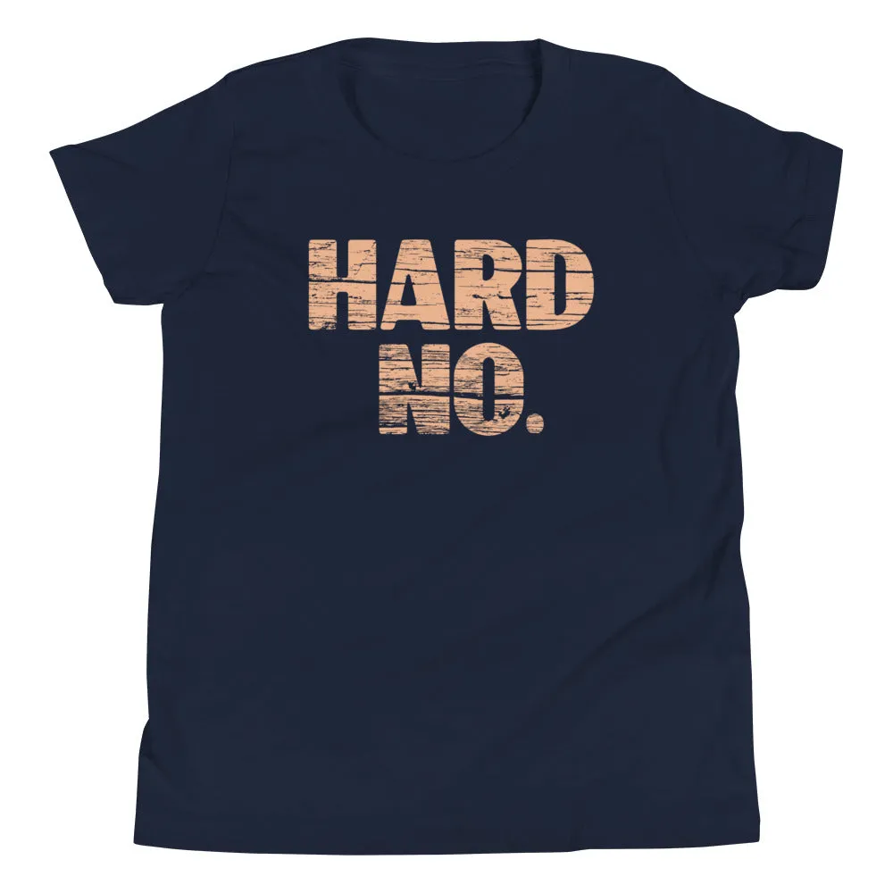 Hard No Kid's Youth Tee